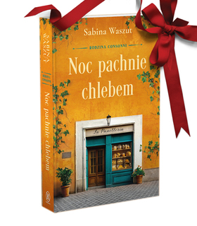 Książka Sabiny Waszut Noc Pachnie Chlebem tom 1